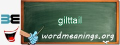 WordMeaning blackboard for gilttail